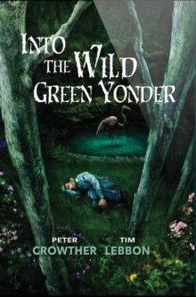 Into The Wild Green Yonder