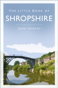 The Little Book of Shropshire