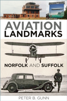 Aviation Landmarks - Norfolk and Suffolk