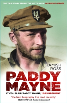 Paddy Mayne : Lt Col Blair 'Paddy' Mayne, 1 SAS Regiment