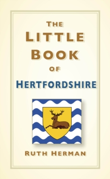 The Little Book of Hertfordshire