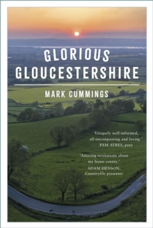 Glorious Gloucestershire