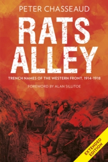 Rats Alley : Trench Names of the Western Front, 19141918