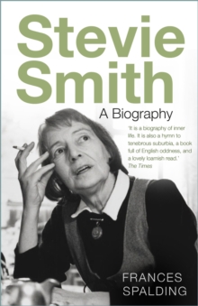 Stevie Smith : A Biography