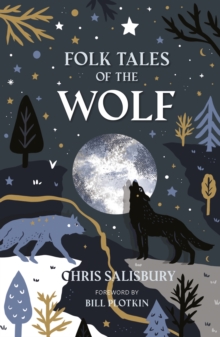 The History Press Ltd Folk Tales Of The Wolf