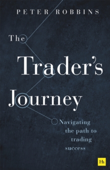 The Traders Journey : Navigating the path to trading success