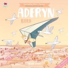 Cyfres Anturiaeth Eifion a Sboncyn: Aderyn / Bird