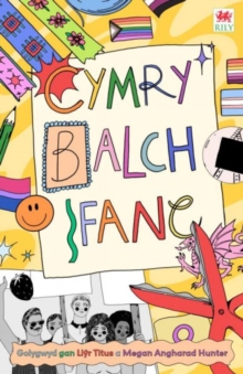 Cymry. Balch. Ifanc.