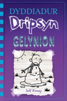 Dyddiadur Dripsyn: 13. Gelynion