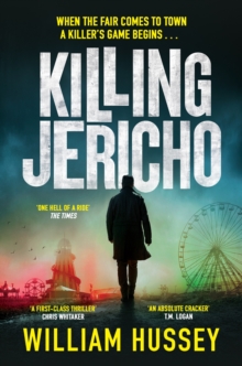 Killing Jericho : The award-winning crime thriller like no other