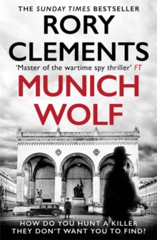 Munich Wolf : The gripping new 2024 thriller from the Sunday Times bestselling author of The English Fuhrer