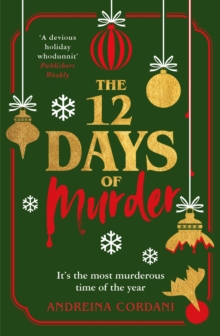 The Twelve Days of Murder : The perfect festive whodunnit to gift this Christmas