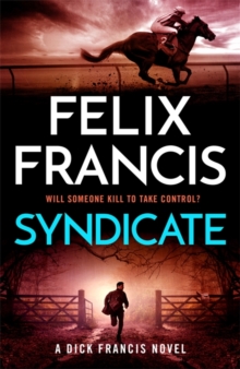 Syndicate : The breakneck new 2024 thriller from the master of the racing thriller