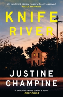 Knife River : The captivating, slow-burn debut thriller everyone will be talking about