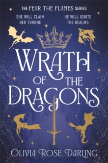 Wrath of the Dragons : The instant New York Times bestselling sequel to dragon romantasy Fear the Flames