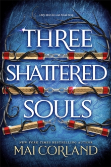 Bonnier Books Ltd Three Shattered Souls , The Unmissable Conclusion To The Adventure Fantasy Sensation