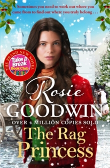 The Rag Princess : THE FIRST BOOK IN THE SUNDAY TIMES BESTSELLING RAGS TO RICHES SERIES