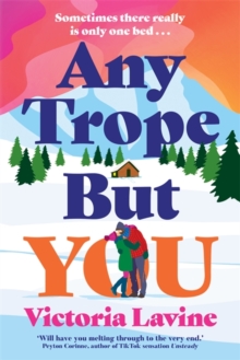 Any Trope But You : Fall in love with the cosy, trope-filled, 2026 award-winning romance