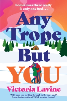 Bonnier Books Uk Any Trope But You , The Perfect Grumpy X Sunshine Romance For Cosy Season...