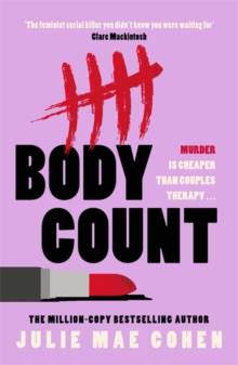 Body Count : The new revenge thriller from the bestselling author of BAD MEN