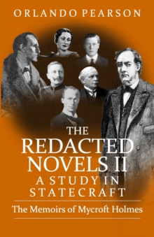 A Study In Statecraft : The Memoirs of Mycroft Holmes