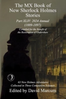 The MX Book of New Sherlock Holmes Stories Part XLIV : 2024 Annual 1889-1897