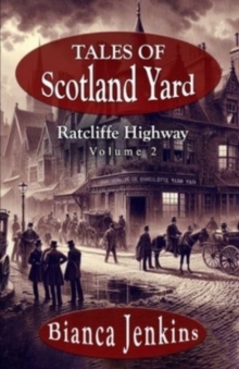 Tales of Scotland Yard : Ratcliffe Highway