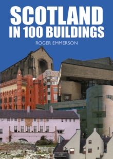 Scotland in 100 Buildings