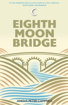 Eighth Moon Bridge