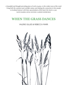 When the Grass Dances