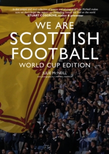 We Are Scottish Football : World Cup Edition