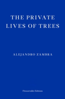 The Private Lives of Trees