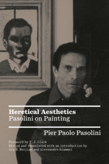 Heretical Aesthetics : Pasolini on Painting