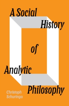 Verso Books A Social History Of Analytic Philosophy , How Politics Has Shaped An Apolitical Philosophy
