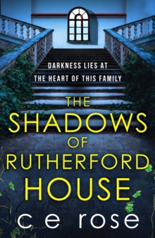 Canelo Shadows Of Rutherford House , A Twisty, Suspenseful Page-turner Full Of Mysteries To Unravel