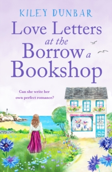 Canelo Love Letters At The Borrow A Bookshop , A Cosy, Uplifting Romance That Will Warm The Heart Of Any Booklover