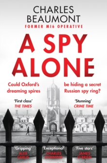 A Spy Alone : For fans of Damascus Station and Slow Horses