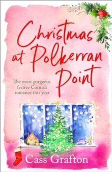 Christmas at Polkerran Point : The most gorgeous festive Cornish romance this year