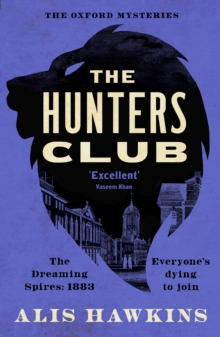 The Hunters Club : The utterly compelling Victorian crime thriller of the year