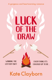 Luck of the Draw : A gorgeous and heartwarming romance