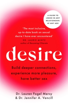Desire : A guide to libido in any relationship, at any age