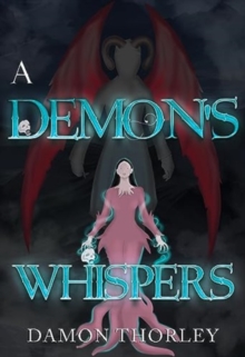 A Demon's Whispers