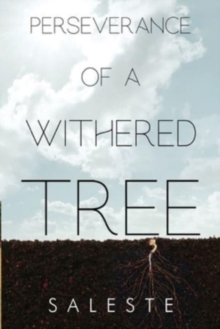 Perseverance of a Withered Tree