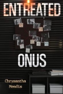 Entreated Onus