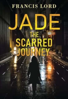 Jade The Scarred Journey