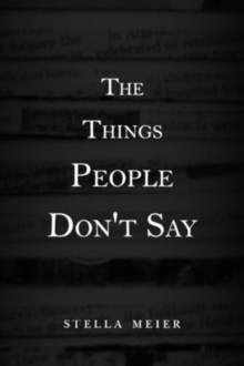 The Things People Don't Say