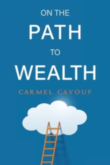 On The Path To Wealth