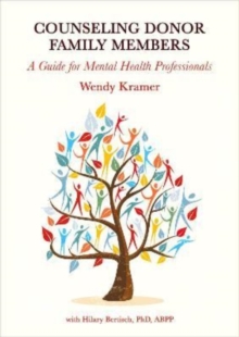 Counseling Donor Family Members : A Guide for Mental Health Professionals