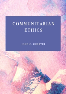 Communitarian Ethics