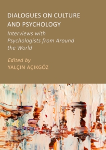 Dialogues on Culture and Psychology